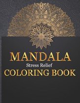 Mandala Stress Relief Coloring Book