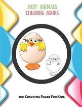 Baby Animals - Coloring Books - 100 Coloring Pages For Kids