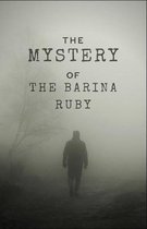 The Mystery of the Barina Ruby