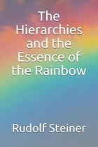 The Hierarchies and the Essence of the Rainbow