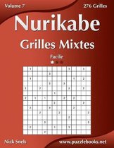 Nurikabe- Nurikabe Grilles Mixtes - Facile - Volume 8 - 276 Grilles