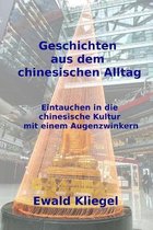 Geschichten aus dem chinesischen Alltag