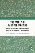 The Family in Past Perspective
