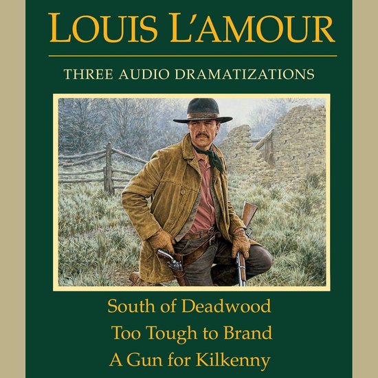 South of Deadwood / Too Tough to Brand / A Gun for Kilkenny - cover