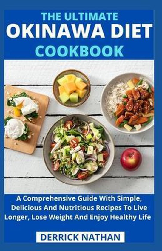 The Ultimate Okinawa Diet Cookbook