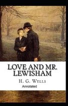 Love and Mr Lewisham Annotated