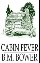 Cabin Fever (Illustrated)