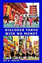 Discover Tokyo With No Money