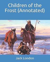 Children of the Frost (Annotated)