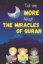 Tell me more about The miracles of quran