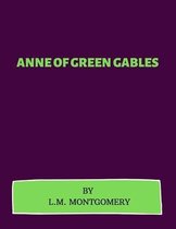 Anne of Green Gables by L.M. Montgomery