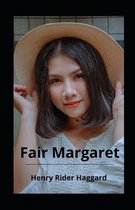 Fair Margaret illustrated