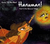 Amma, Tell Me About Hanuman!