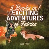 Exciting Adventures of Fairies