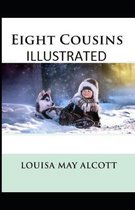 Eight Cousins Illustrated