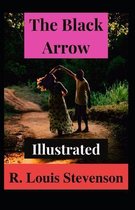 The Black Arrow Illustrated