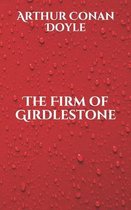 The Firm of Girdlestone