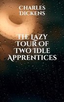 The Lazy Tour Of Two Idle Apprentices