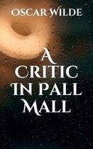 A Critic In Pall Mall