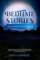 Bedtime Stories for Stressed Out Adults