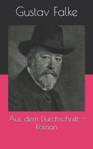 Aus dem Durchschnitt - Roman