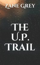 The U.P. Trail