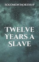 Twelve Years a Slave