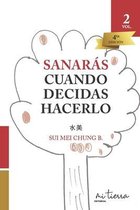 Sanaras Cuando Decidas Hacerlo