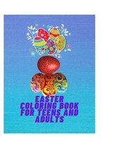 Easter Coloring Book for Teens and Adults: