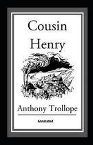 Cousin Henry Annotated
