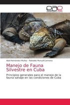 Manejo de Fauna Silvestre en Cuba