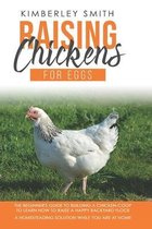 Gardening Farming Raising- Raising Chickens For Eggs
