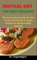 Vertical Diet For Body Builders