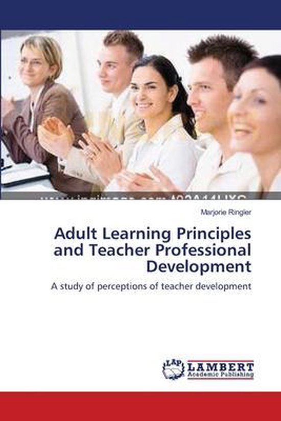 Adult Learning Principles and Teacher Professional Development