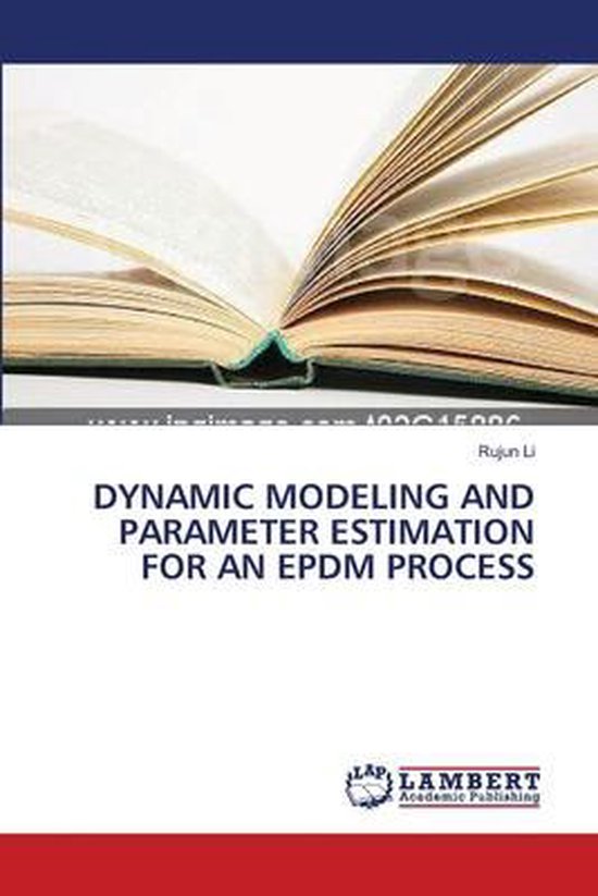 Dynamic Modeling and Parameter Estimation for an Epdm Process ...