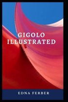 Gigolo Illustrated