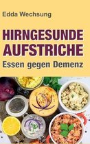 Hirngesunde Aufstriche
