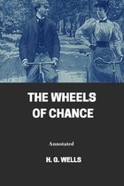 The Wheels of Chance Annotated