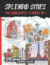 Splendid cities - 100 Landscapes / 4 books in 1