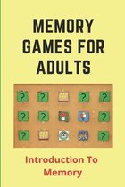 Memory Games For Adults: Introduction To Memory