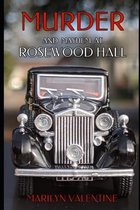 Murder and Mayhem at Rosewood Hall