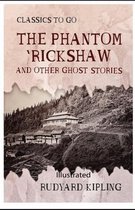 The Phantom Rickshaw and Other Ghost Stories illustrated