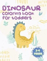 dinosaur coloring book for toddlers 2-4 years: Dinosaur Coloring Book for Kids