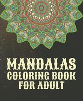 Mandalas Coloring Book For Adult