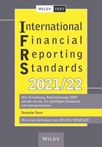 International Financial Reporting Standards (IFRS) 2021/2022 - IAS-Verordnung, Rahmenkonzept 2003 und die von der EU gebilligten Standards und