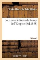 Litterature- Souvenirs Intimes Du Temps de l'Empire. Volume 2