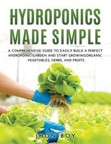 Hydroponics Made Simple