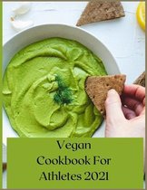 Vegan Cookbook For Athletes 2021