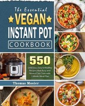 The Essential Vegan Instant Pot Cookbook