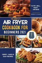 Air Fryer Cookbook for Beginners 2021